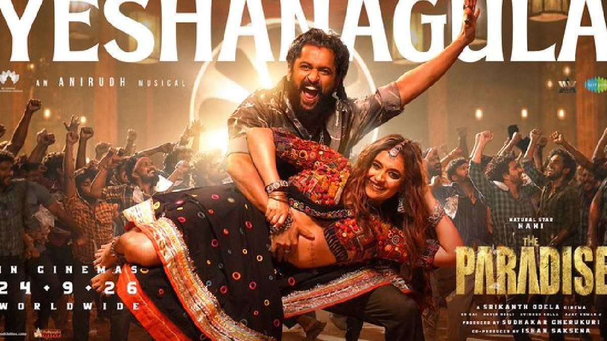 ‘Yeshanagula’ Song From The Paradise Is Out, Fans Get a New Musical Treat
