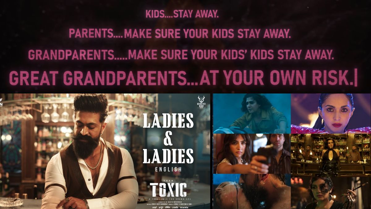 Yash Toxic teaser, Ladies & Ladies teaser,