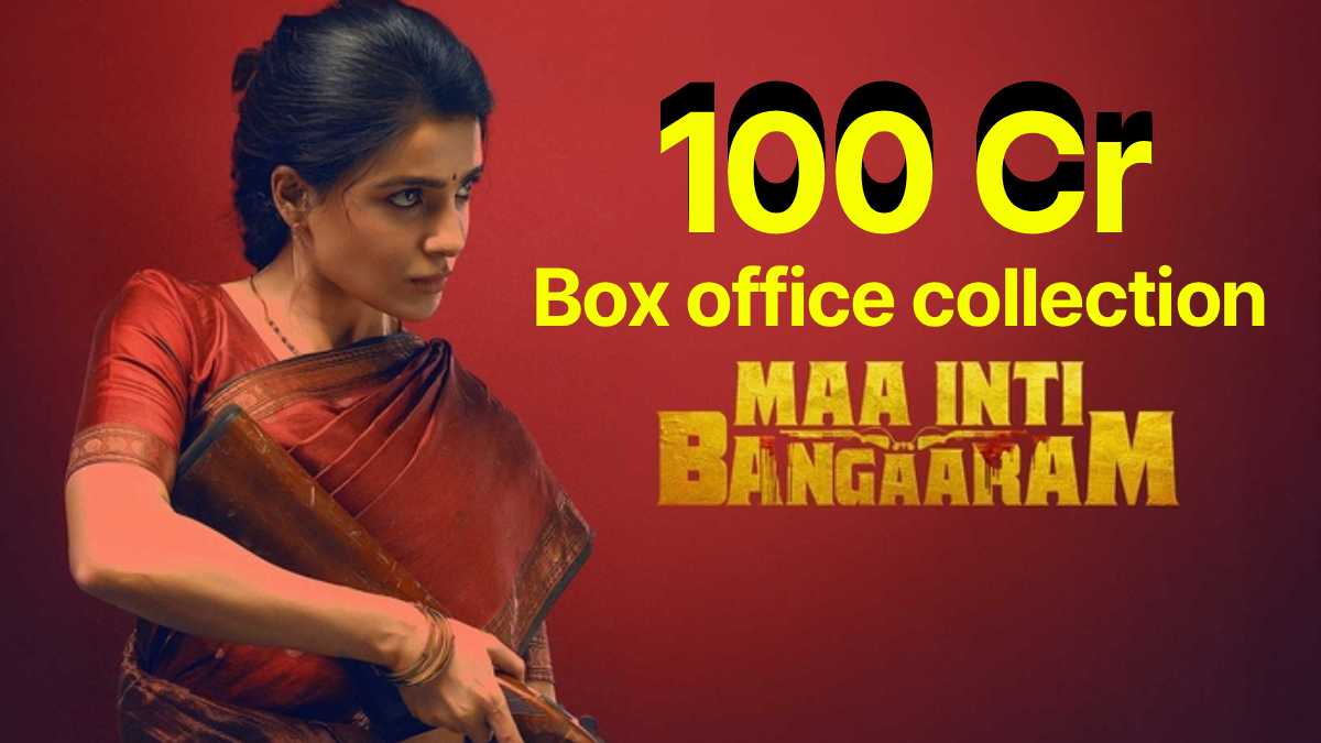 Samantha Ruth Prabhu's 'Maa Inti Bangaaram' Crosses ₹100 Crore Worldwide, Creates Tollywood History