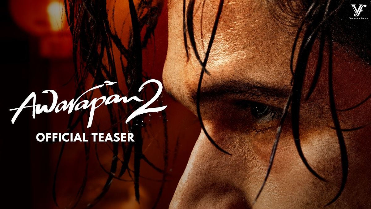 Awarapan 2 Teaser Out