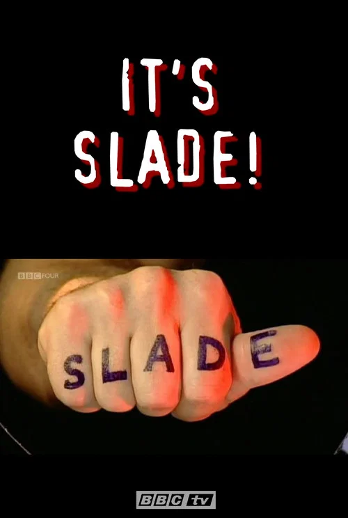 Slade: It's Slade